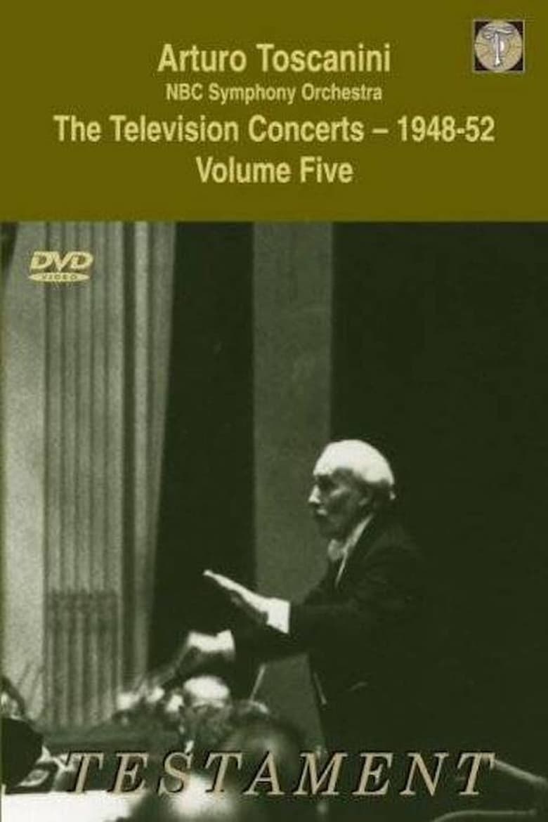 Poster of Toscanini: The Television Concerts, Vol. 9: Beethoven: Symphony No. 5/Respighi: The Pines of Rome