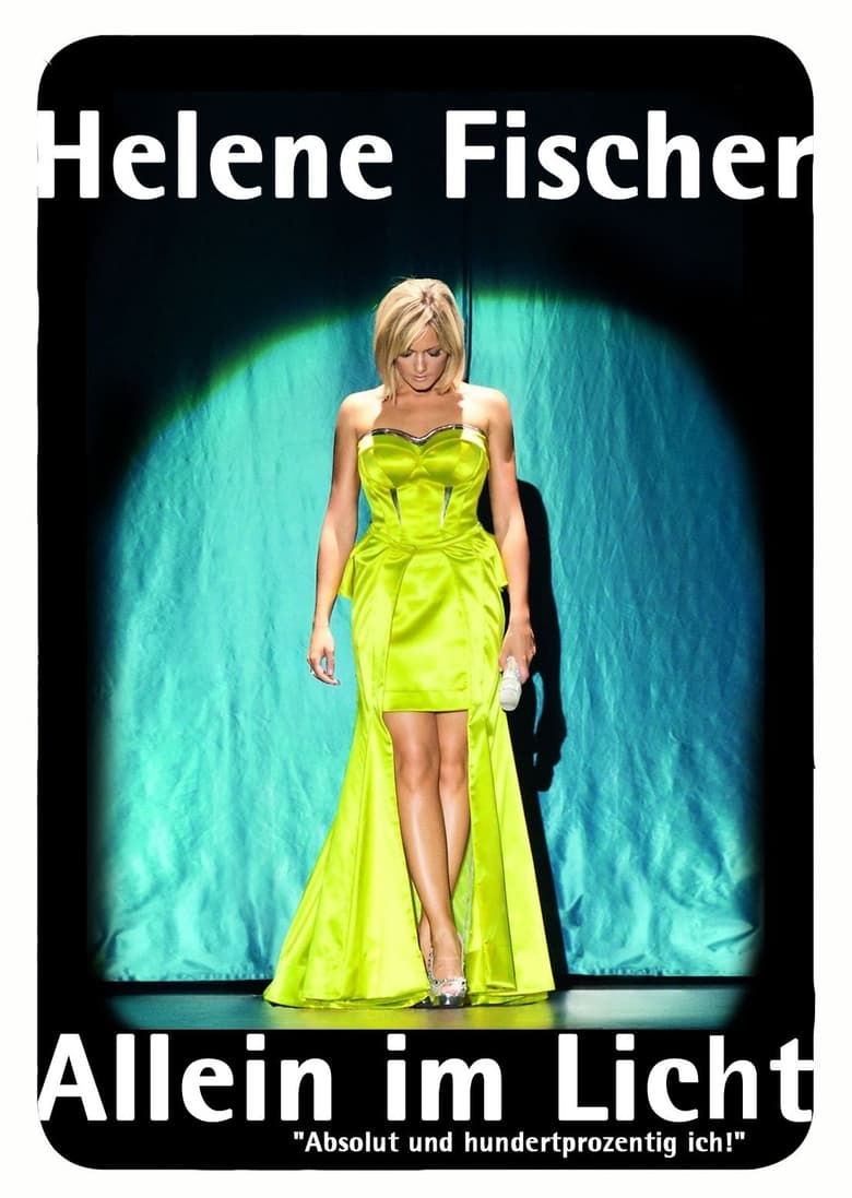 Poster of Helene Fischer – Allein im Licht