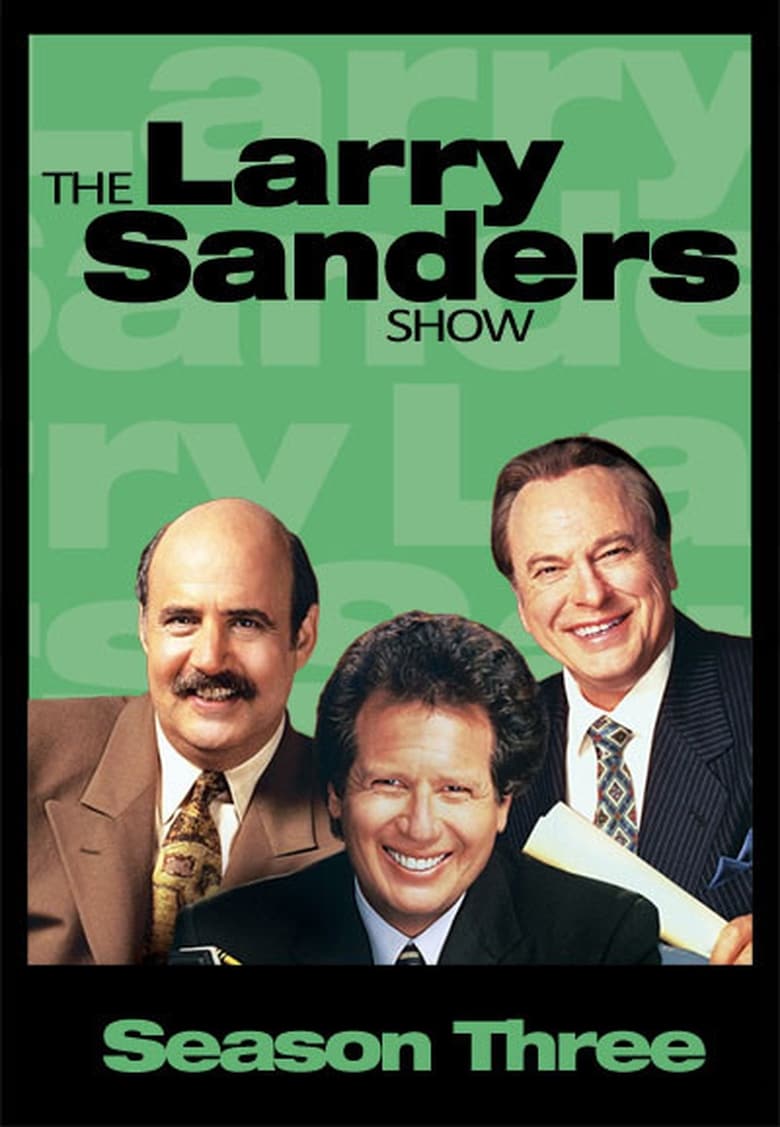 Poster of Episodes in The Larry Sanders Show - Season 3 - Season 3