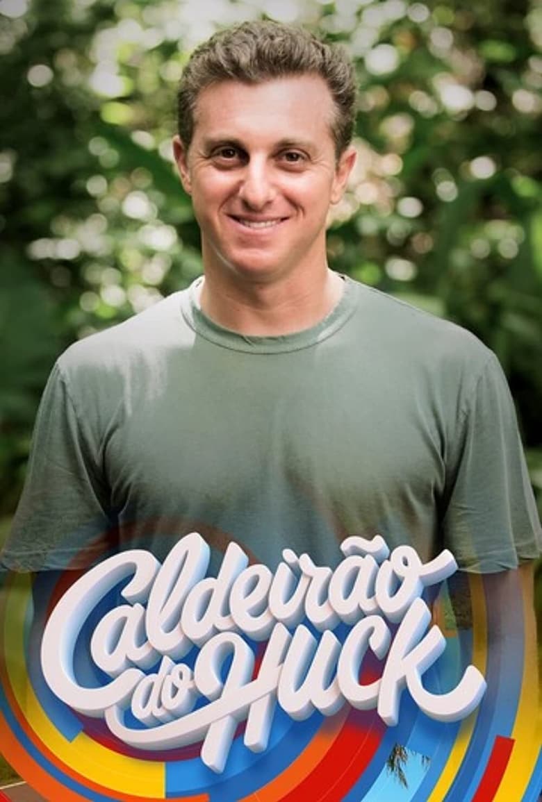 Poster of Caldeirão do Huck