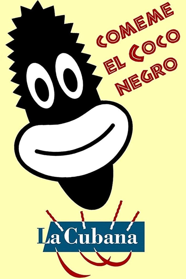 Poster of Cómeme el coco, negro