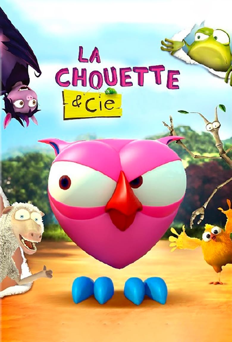 Poster of Episodes in La Chouette & Cie - Season 1 - Season 1