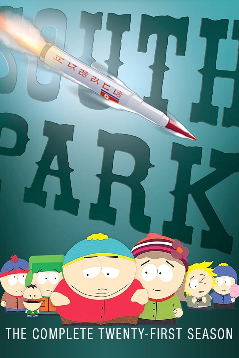 Poster of Episodes in South Park - Season 21 - Season 21