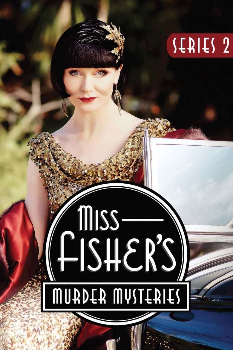 Poster of Episodes in Miss Fisher's Murder Mysteries - Series 2 - Series 2