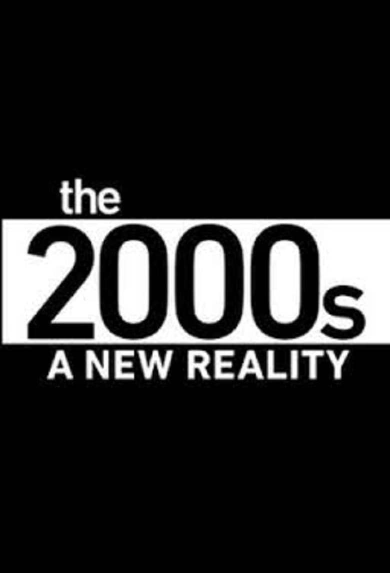 Poster of The 2000's: A New Reality