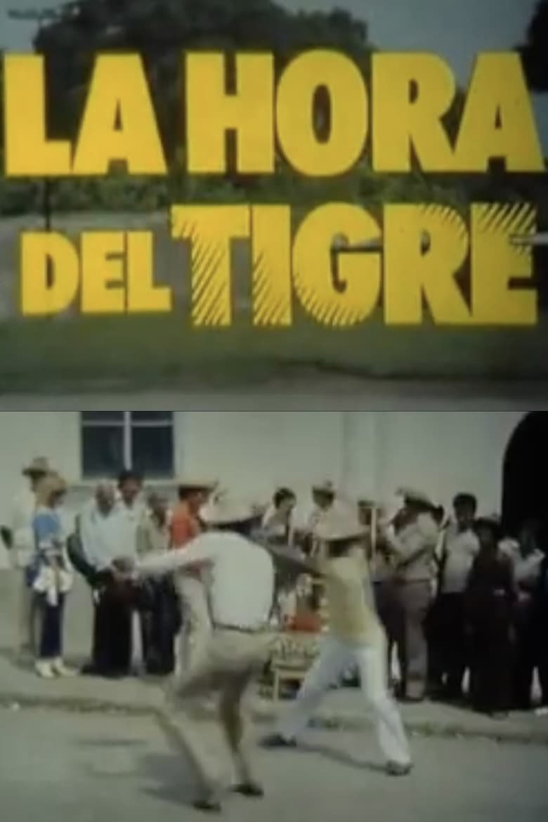 Poster of La hora del tigre