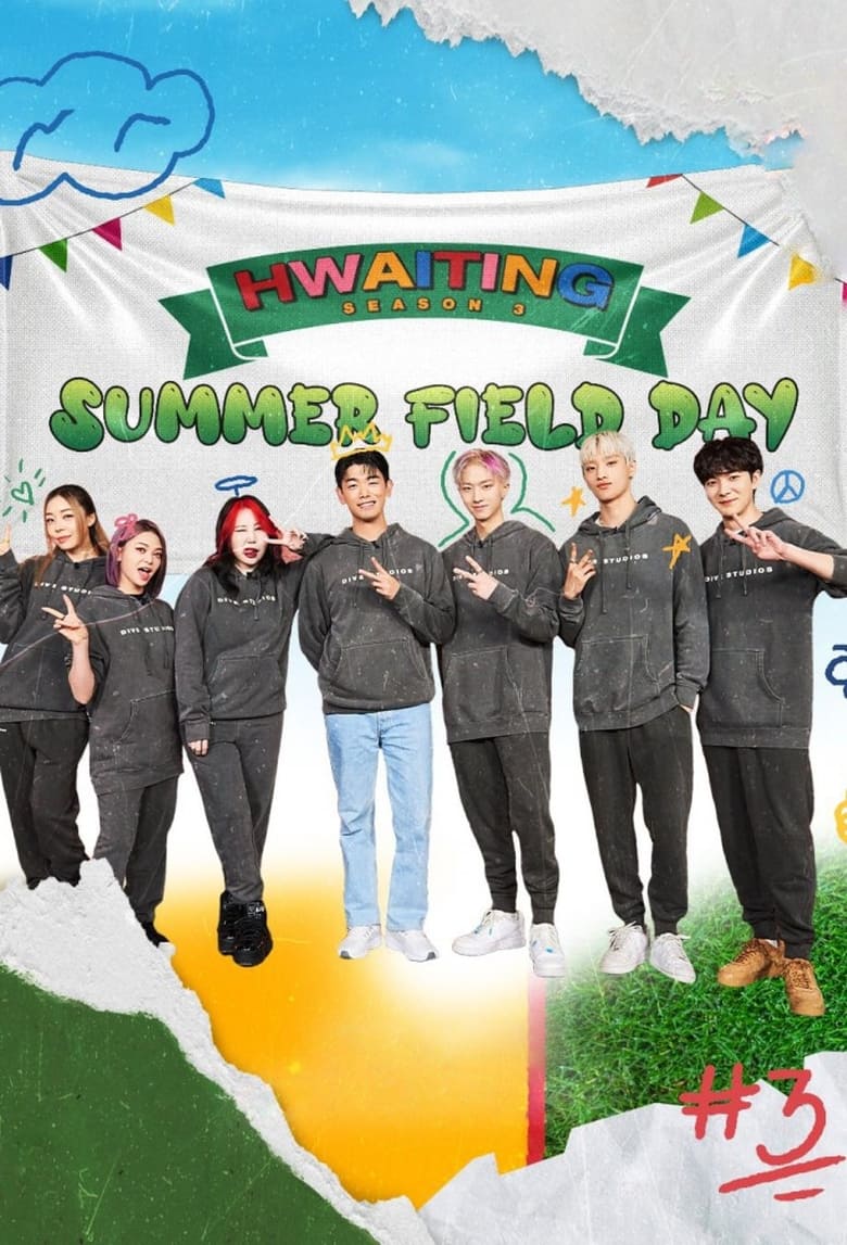 Poster of Episodes in Hwaiting - Season 3: Summer Field Day - Season 3: Summer Field Day