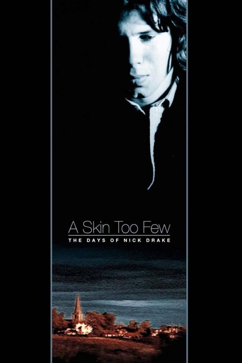 Poster of A Skin Too Few: The Days of Nick Drake