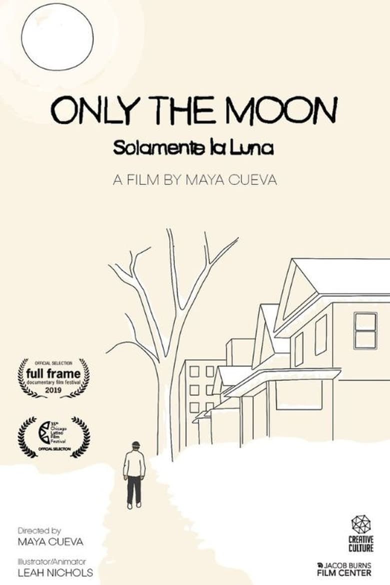 Poster of Only The Moon / Solamente La Luna