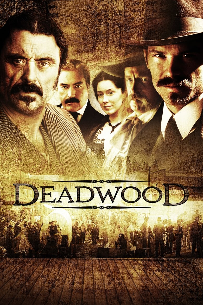 Poster of Episodes in Deadwood - Season 1 - Season 1