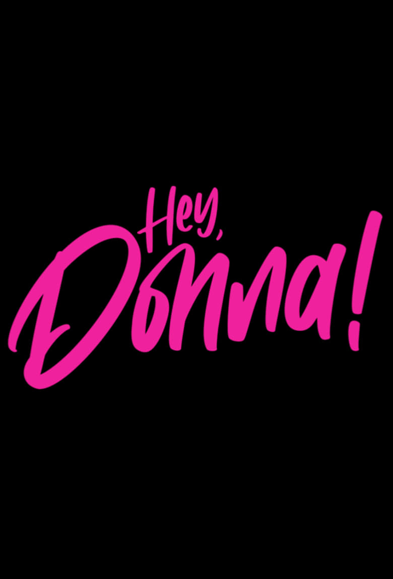 Poster of Hey, Donna!