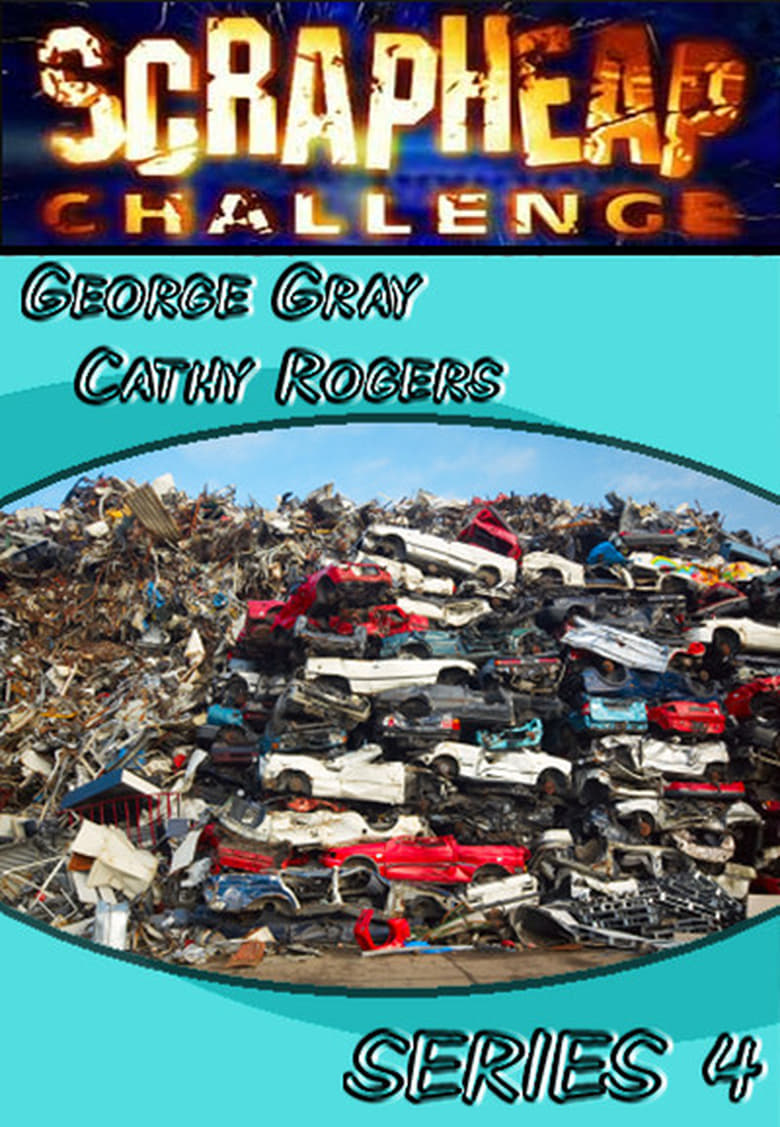 Poster of Episodes in Scrapheap Challenge - Season 4 - Season 4