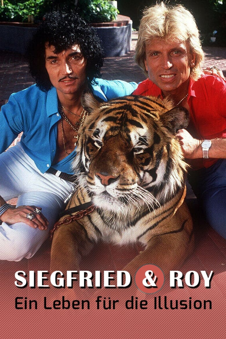 Poster of Siegfried und Roy - Ein Leben für die Illusion