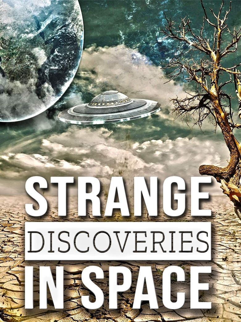 Poster of Strange Discoveries in Space