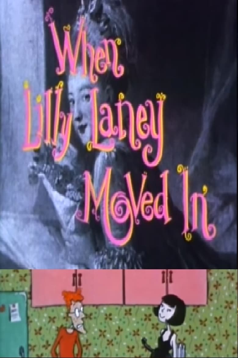 Poster of When Lilly Laney Moved in