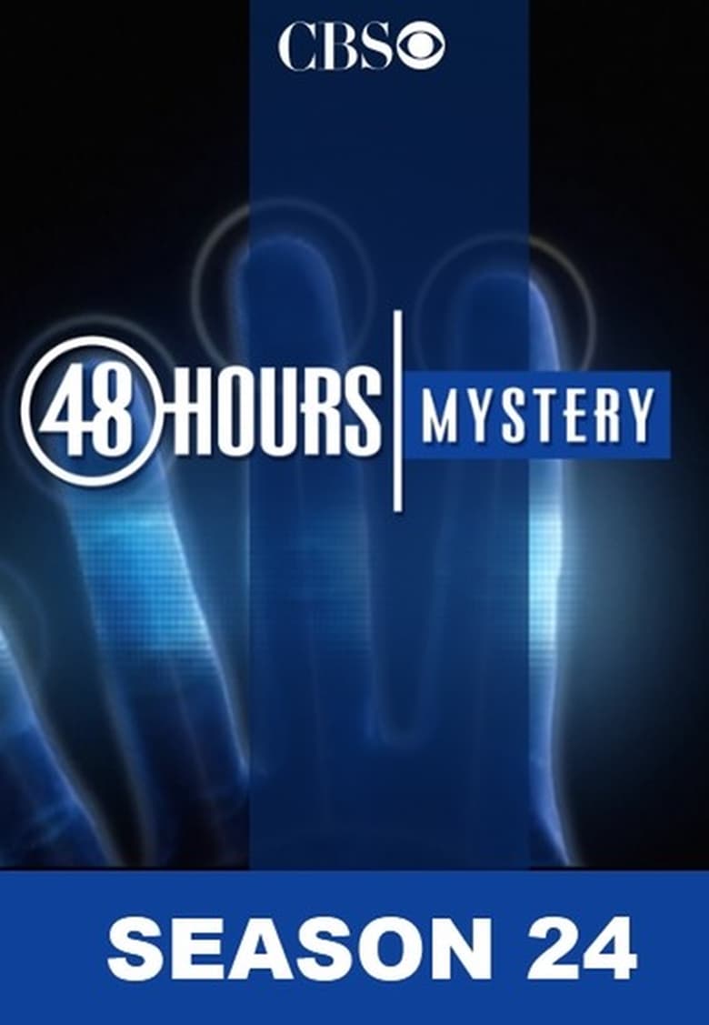 Poster of Episodes in 48 Hours - Season 24 - Season 24