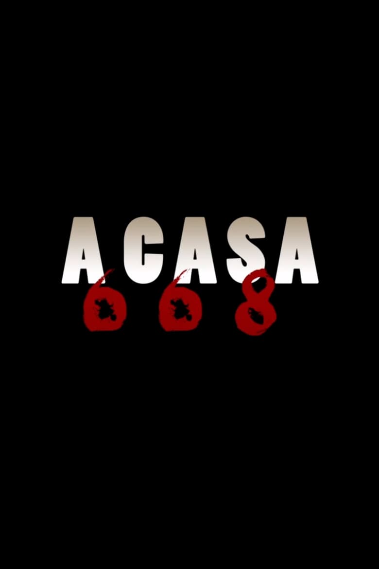 Poster of A Casa 668