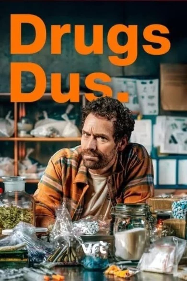 Poster of Episodes in Drugs Dus. - Season 1 - Season 1