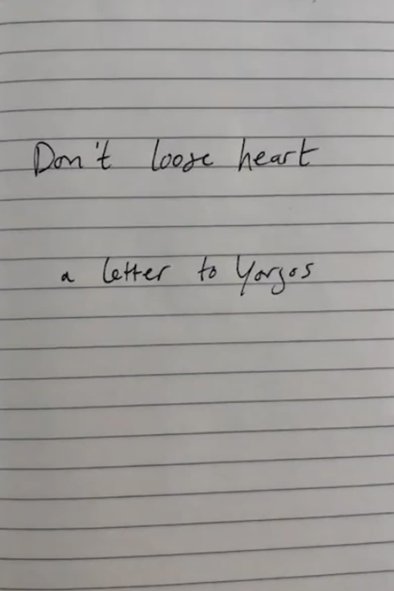 Poster of Don't lose heart - a letter to Yorgos