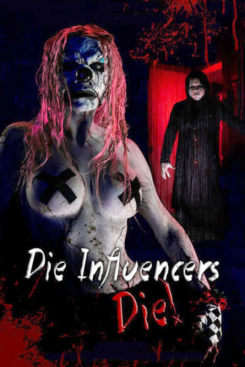 Poster of Die Influencers Die