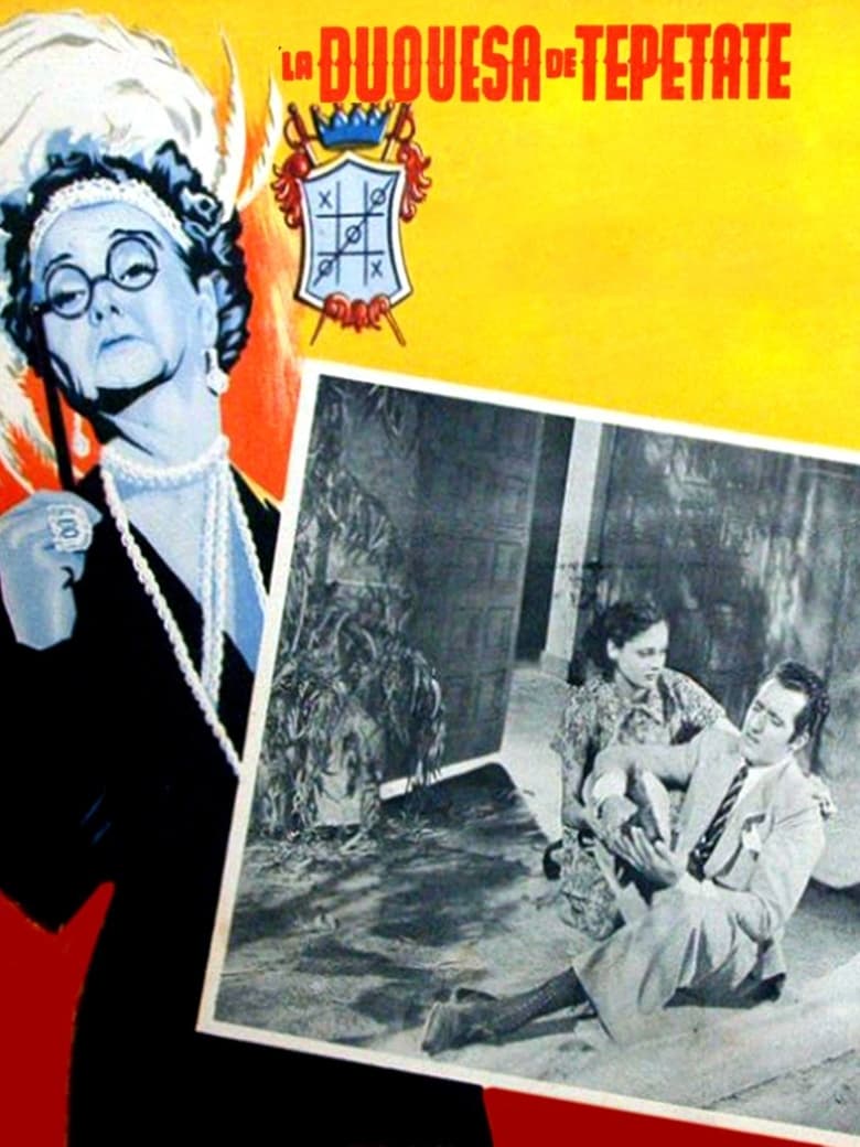 Poster of La duquesa del Tepetate