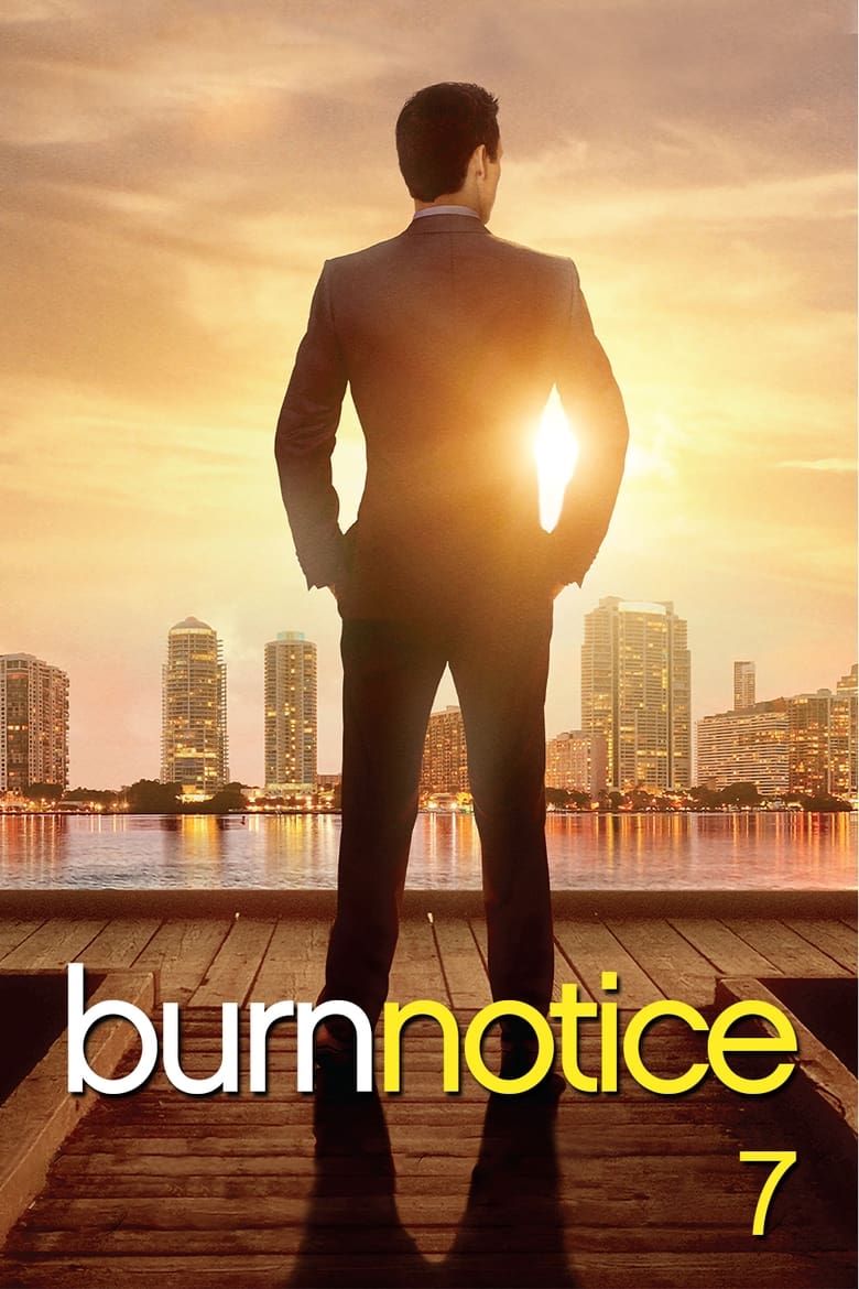 Poster of Cast and Crew in Burn Notice - Season 7 - Episode 11 - Tipping Point