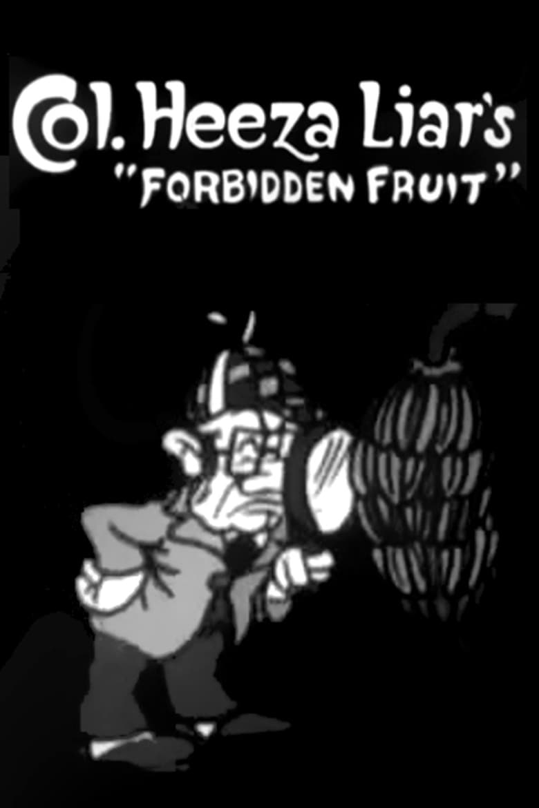 Poster of Colonel Heeza Liar's Forbidden Fruit