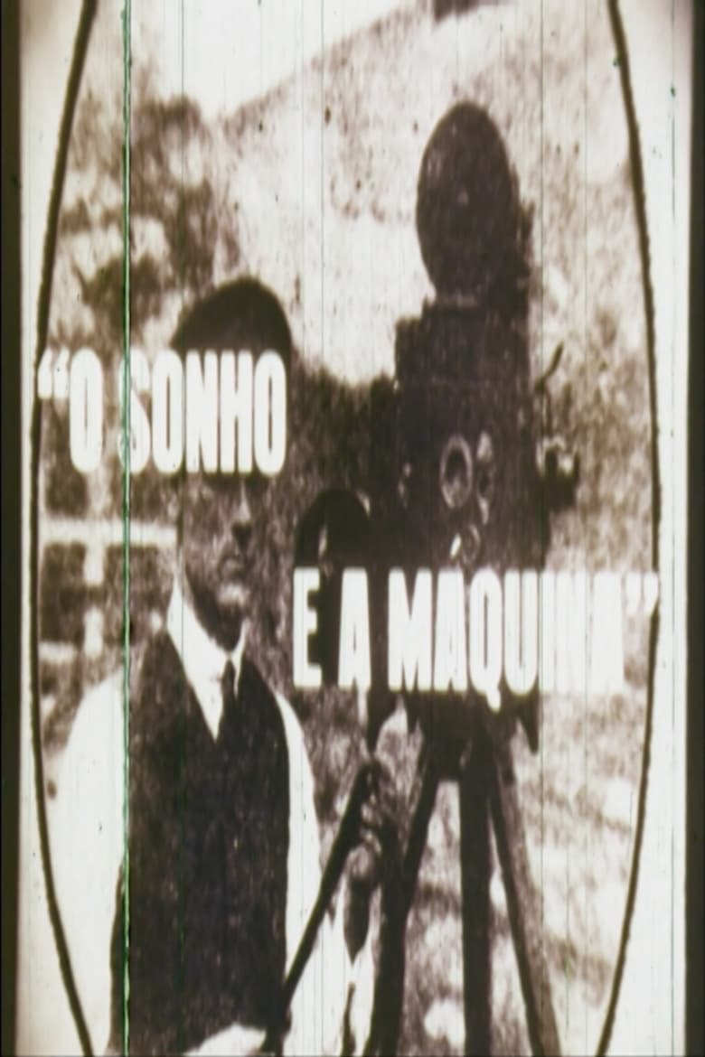 Poster of O Sonho e a Máquina