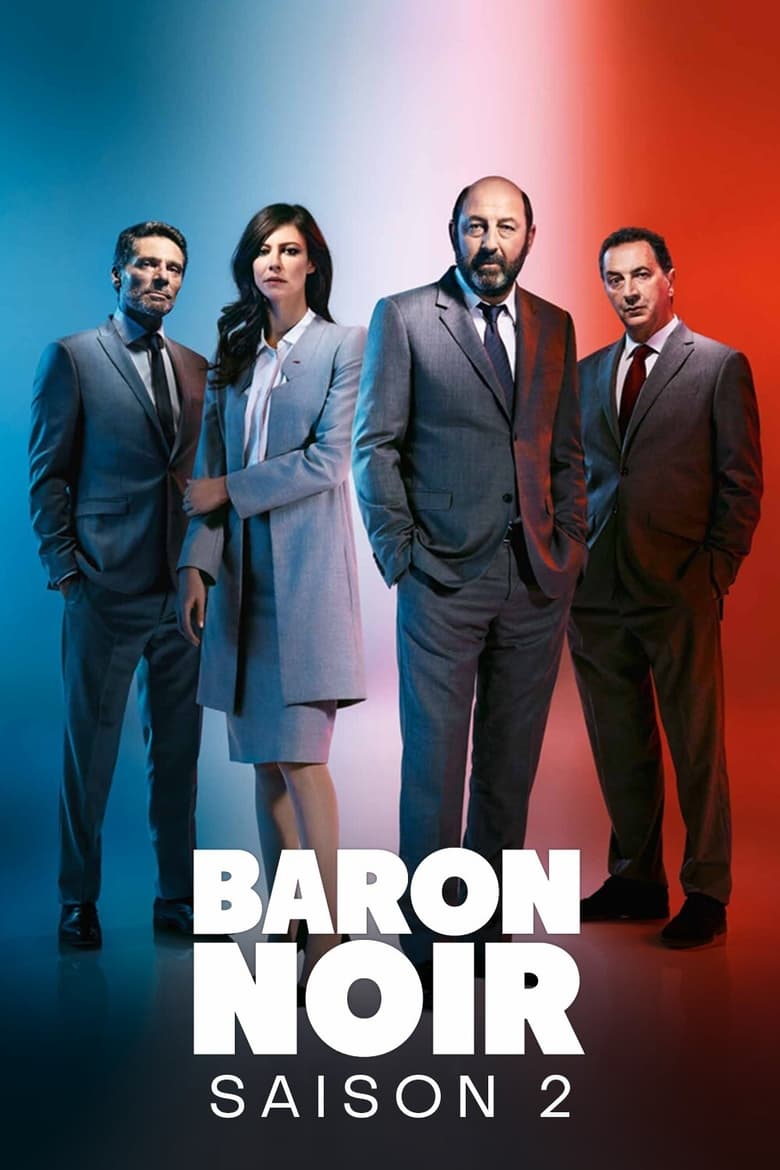 Poster of Episodes in Baron Noir - Season 2 - Season 2