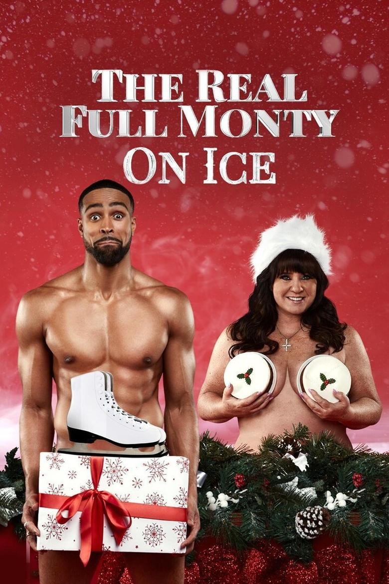 Poster of The Real Full Monty on Ice