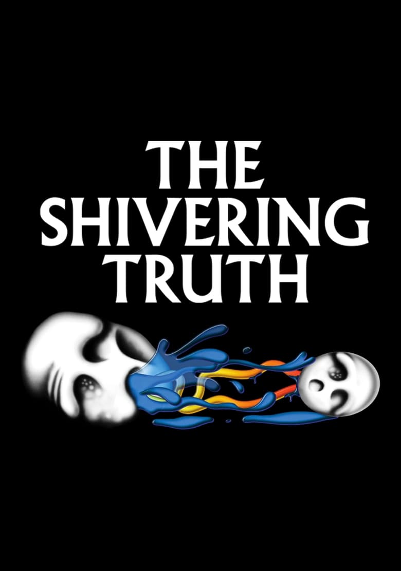 Poster of Episodes in The Shivering Truth - Season 2 - Season 2