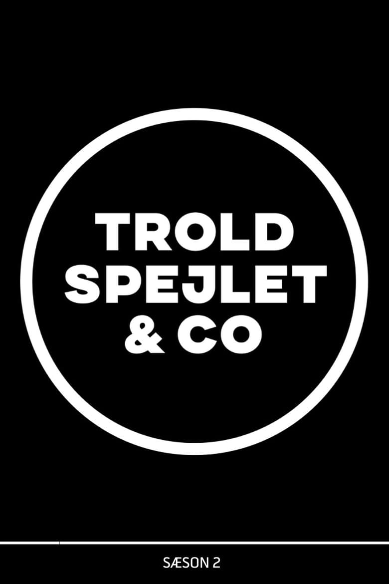 Poster of Episodes in Troldspejlet & Co. - Season 2 - Season 2