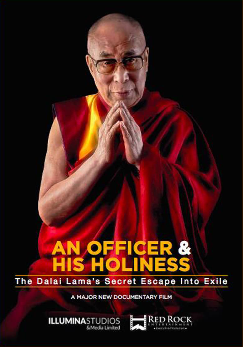 Poster of An Officer & His Holiness: The Dalai Lama's Secret Escape into Exile