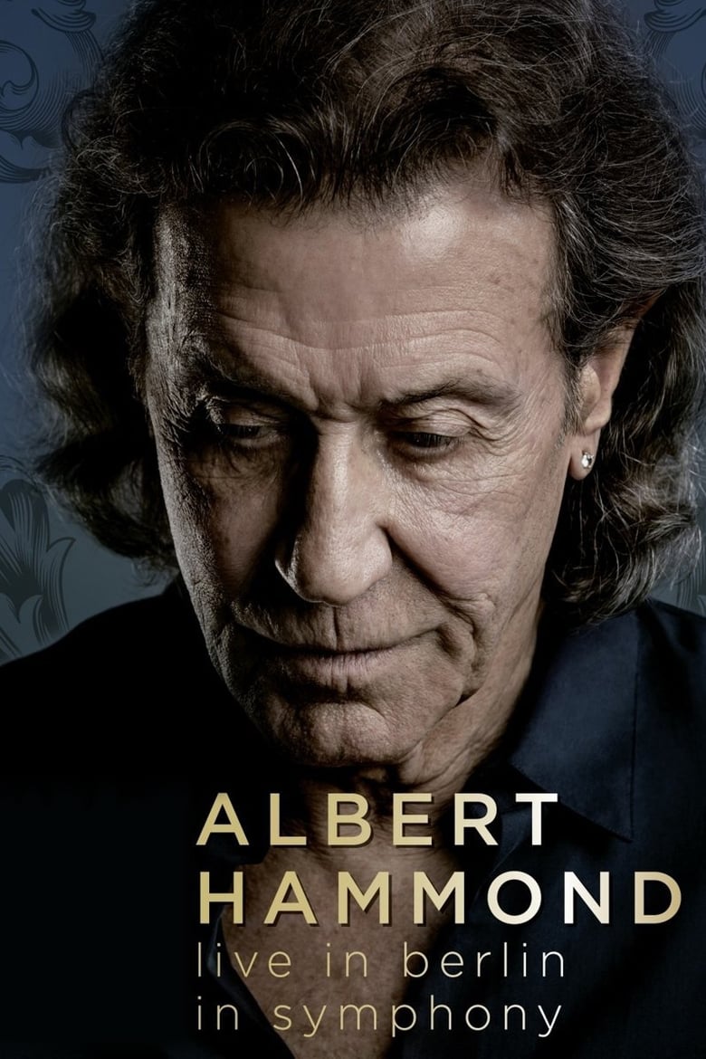 Poster of Albert Hammond live in Berlin in Symphony