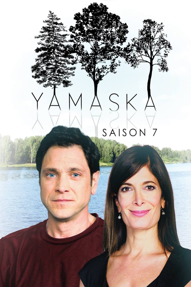 Poster of Episodes in Yamaska - Season 7 - Season 7