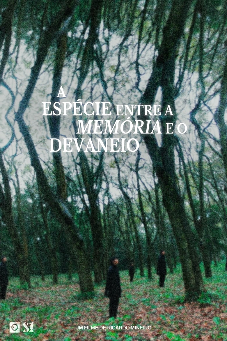 Poster of A Espécie entre a Memória e o Devaneio