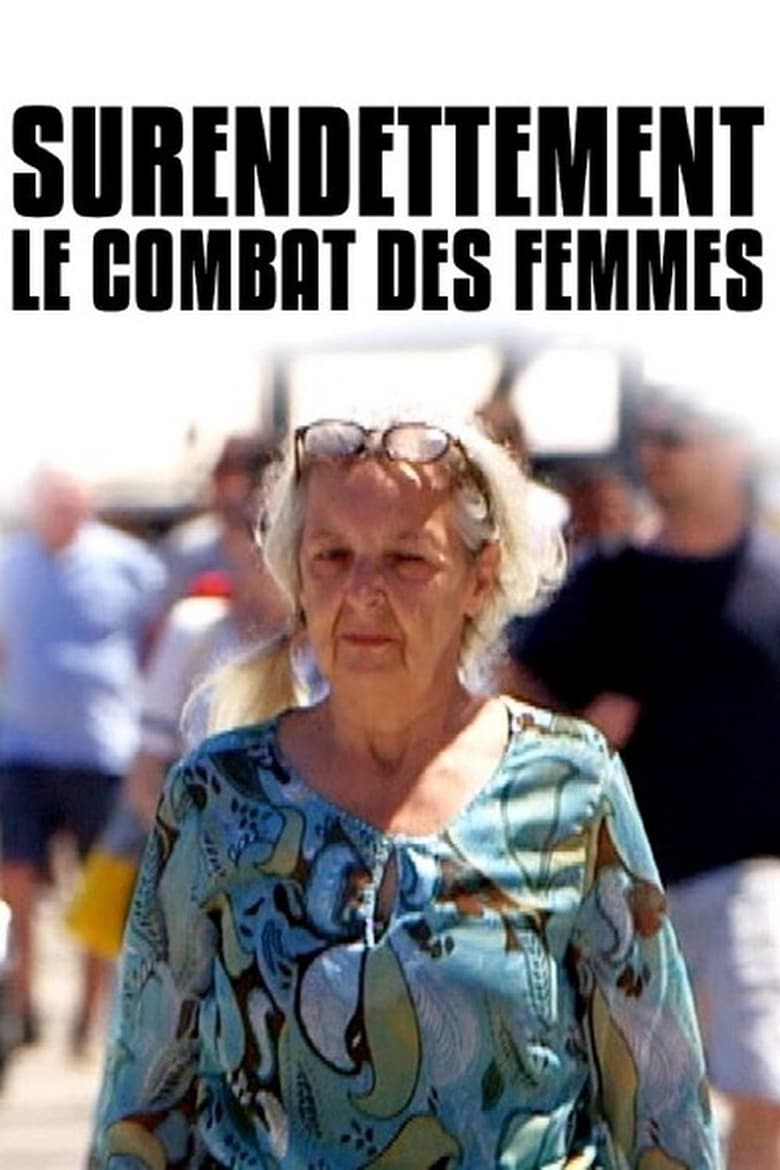 Poster of Surendettement : le combat des femmes