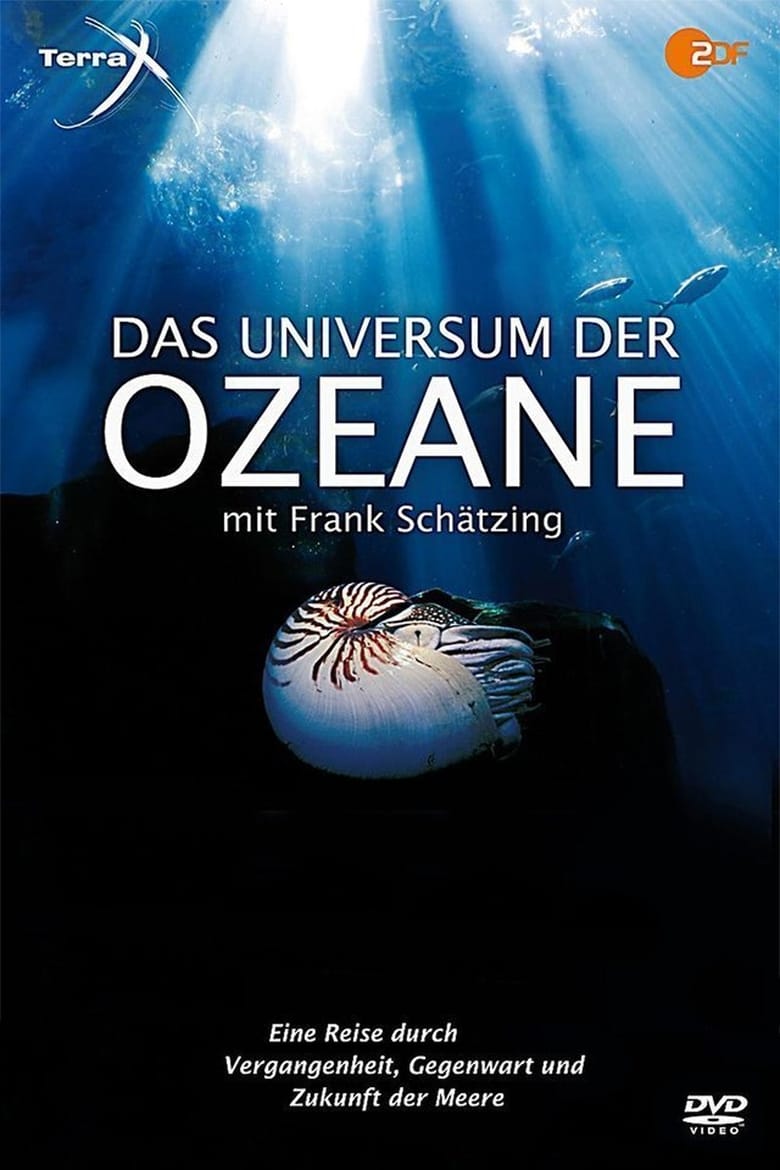 Poster of Episodes in Universe Of The Oceans With Frank Schätzing - Season 1 - Season 1