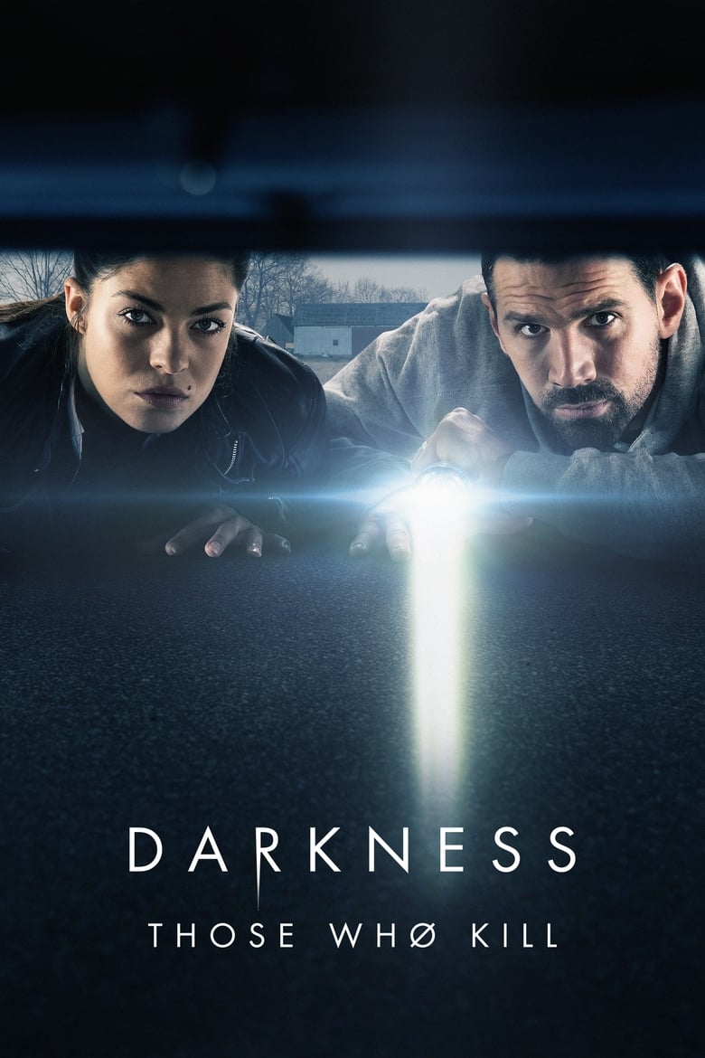 Poster of Episodes in Darkness  Those Who Kill - Darkness: Those Who Kill - Darkness: Those Who Kill