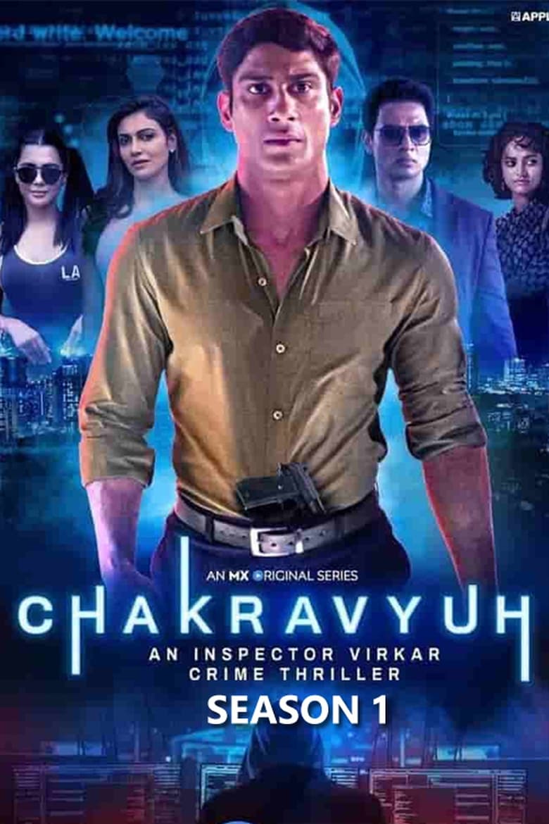 Poster of Episodes in Chakravyuh   An Inspector Virkar Crime Thriller - Season 1 - Season 1