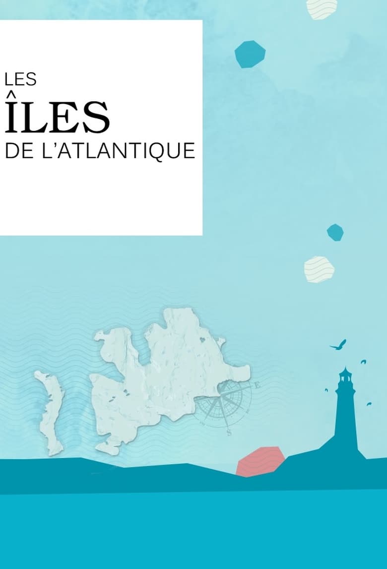 Poster of Les îles de l'Atlantique