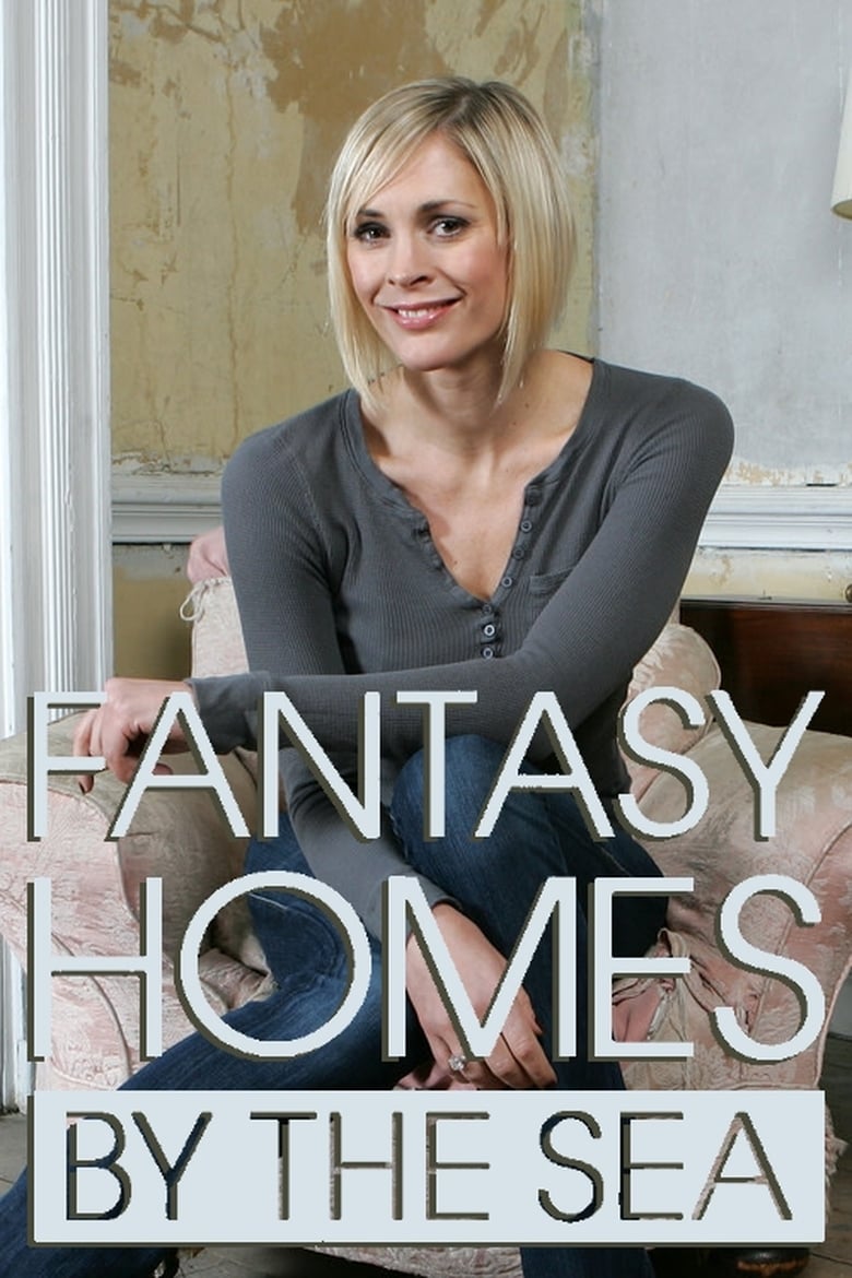 Poster of Episodes in Fantasy Homes By The Sea - Season 4 - Season 4