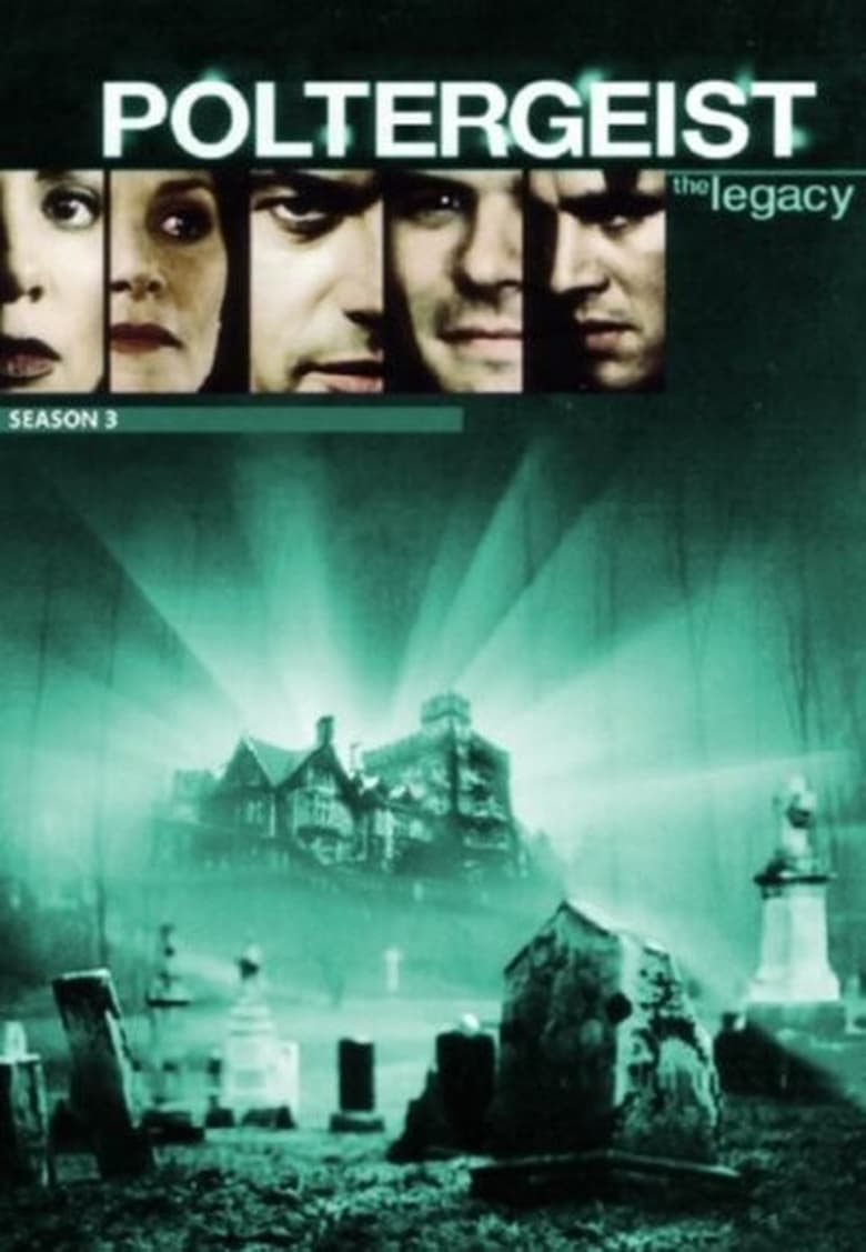 Poster of Episodes in Poltergeist  The Legacy - Season 3 - Season 3