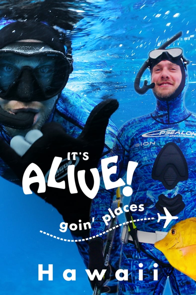 Poster of It's Alive  Goin' Places - Season 2 - Episode 1 - Brad Goes Spearfishing