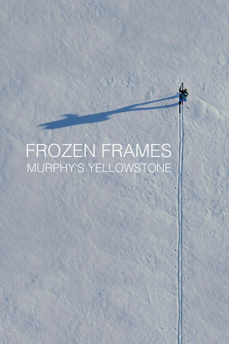 Poster of Frozen Frames: Murphy's Yellowstone