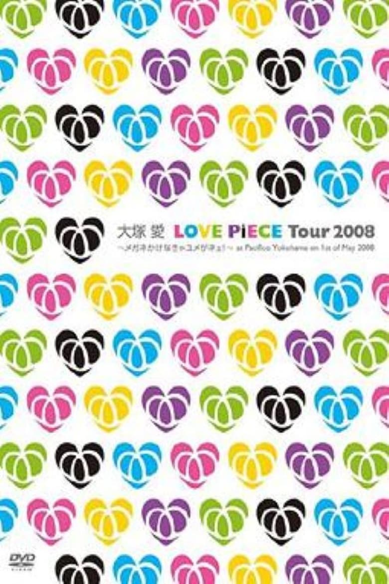 Poster of LOVE PiECE Tour 2008 - Megane Kakenakya Yume ga Nee! - at Pacifico Yokohama on 1st of May 2008