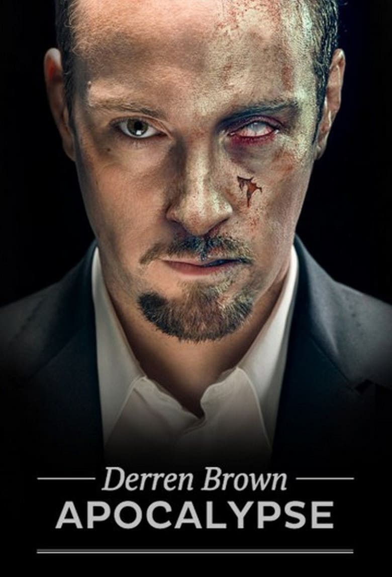 Poster of Episodes in Derren Brown  Apocalypse - Season 1 - Season 1