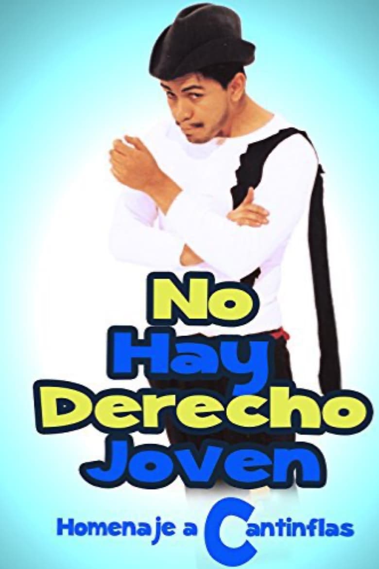 Poster of No hay derecho joven