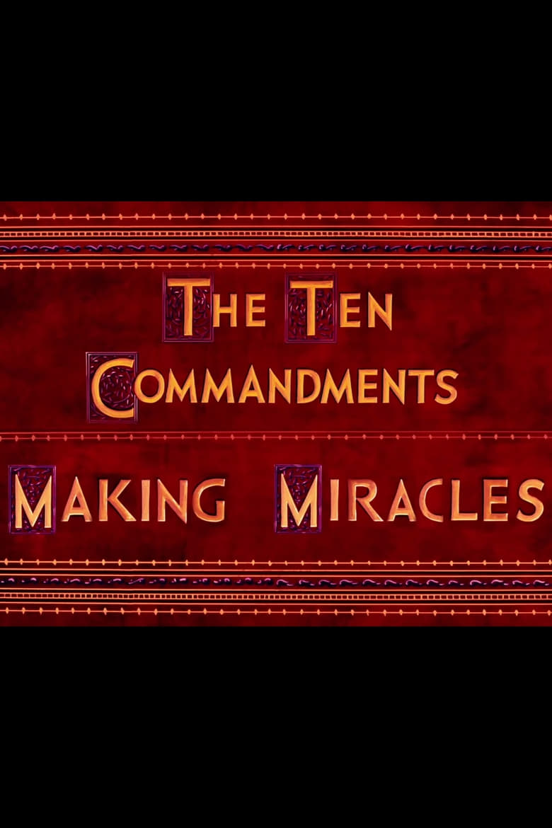 Poster of The Ten Commandments: Making Miracles