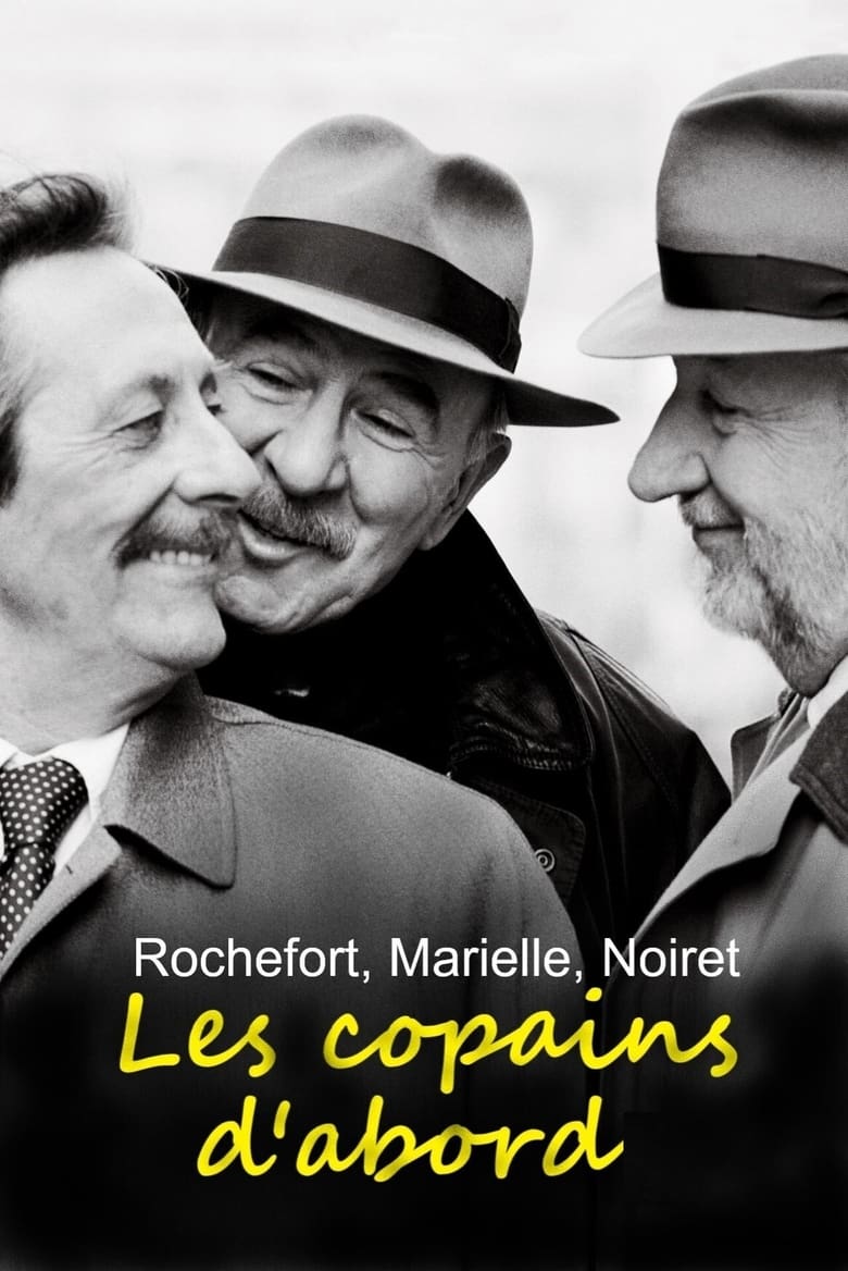 Poster of Rochefort, Marielle, Noiret: Les copains d'abord